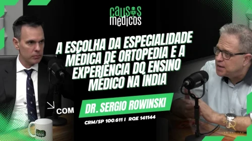 A Escolha da Especialidade Médica de Ortopedia e a Experiência do Ensino Médico na Índi...
