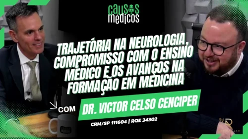 Trajetória na Neurologia, Compromisso com o Ensino Médico e os Avanços na Formação em M...